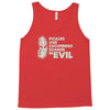 pickles are cucumbers soaked in evil Tank Top
