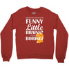 funny little brains Crewneck Sweatshirt