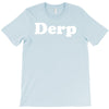 derp T-Shirt