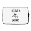 i believe in unicorns Laptop sleeve