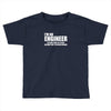 engineer funny Toddler T-shirt