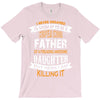 Super Cool Father Of A Freaking Awesome Daughter T-Shirt