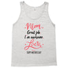 Mom Great Job I m Awesome Love Happy Mother's Day Tank Top