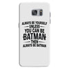 always be batman Samsung Galaxy S7