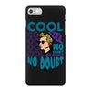 cool no doubt iPhone 7 Case