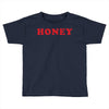 Honey Toddler T-shirt