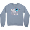 never trust an atom, they make up everything Crewneck Sweatshirt