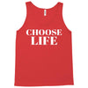 Choose Life Tank Top
