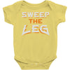sweep the leg Baby Onesie
