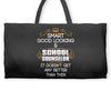 Smart Good Looking School Counselor Doesnt Get Better Than This Weekender Totes