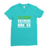Vegan Because Plant Powered Badass Was Not an Offical Tittle Ladies Fitted T-Shirt