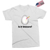 is it Unicorn Exclusive T-shirt