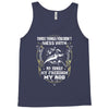 my family my freedom my rod Tank Top