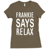frankie says relax Ladies Fitted T-Shirt