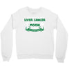 I Love Someone with Liver Cancer to The Moon and Back to Infinity Crewneck Sweatshirt