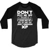 don't piss me off 3/4 Sleeve Shirt