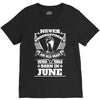 Never Underestimate Old Man Who Was Born June V-Neck Tee