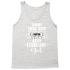 sorry this guy is already taken by a super sexy  february girl Tank Top