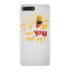 and you are it iPhone 7 Plus Case