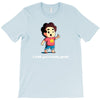 you're pretty great T-Shirt
