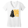 Coolest Dad Ever Next to Darth Vader of Course Women's V-Neck T-Shirt