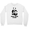 Still Alive Bitches Crewneck Sweatshirt