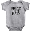 BRING THE RAIN Baby Bodysuit