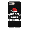this girl loves christmas iPhone 8 Plus