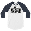 all reps matter 3/4 Sleeve Shirt
