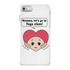 Mommy, Let's Go to Yoga Class! iPhone 7 Case