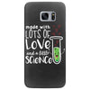 Made With Lots Of Love And a Little Science Samsung Galaxy S7 Edge