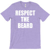 respect the beard T-Shirt