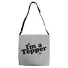 I'm A Tepper Adjustable Strap Totes