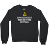 low beer alert Crewneck Sweatshirt