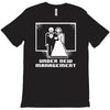 pixel wedding under new management T-Shirt