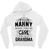 I Am Called Nanny... Zipper Hoodie