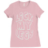 lick my legs Ladies Fitted T-Shirt