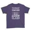 This 1 ST Grade Teacher Has An Amazing! Class Youth Tee