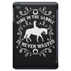 time in the saddle is never wasted iPad Mini