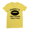 first round   draft pick Ladies Fitted T-Shirt