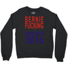 bernie fucking sanders 2016 for americans president Crewneck Sweatshirt