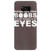 please tell your boobs to stop staring at my eyes Samsung Galaxy S8