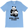 Still Alive Bitches T-Shirt