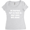 be fearless Women's Triblend Scoop T-shirt