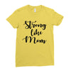 strong like mom Ladies Fitted T-Shirt