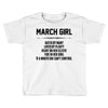 March Girl Hated By Many Toddler T-shirt