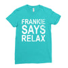 Frankie Says Relax Ladies Fitted T-Shirt