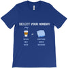 select your monday T-Shirt