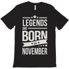 legends are born in november T-Shirt