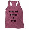weekends coffee and dogs back Racerback Tank